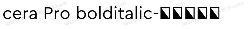 cera Pro bolditalic字体转换